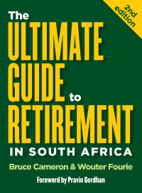 Cover image: The Ultimate Guide to Retirement in South Africa (2nd edition) 2nd edition 9781776094899