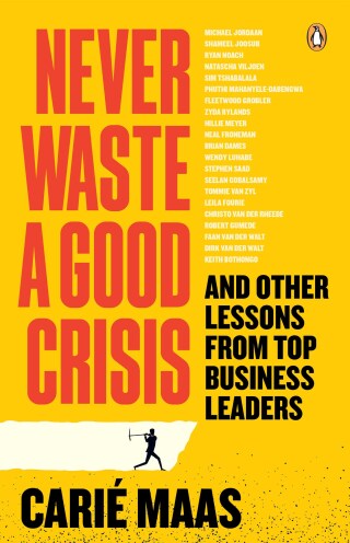 Cover image: Never Waste a Good Crisis 1st edition 9781776096763