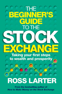 Cover image: The Beginner’s Guide to the Stock Exchange 1st edition 9781776096855