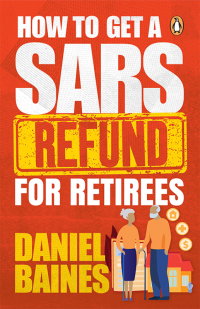 表紙画像: How to Get a SARS Refund for Retirees 1st edition 9781776096978