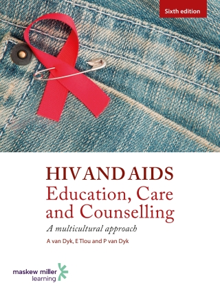 Cover image: HIV and AIDS: Education, Care and Counselling: A multicultural approach 6th edition 9781928330929