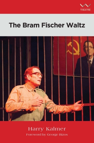 Cover image: The Bram Fischer Waltz 9781868149742
