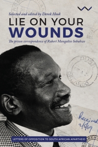Cover image: Lie on your wounds 9781776142408
