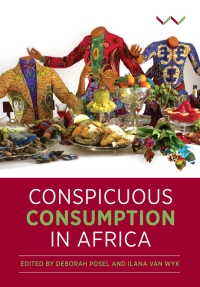 Titelbild: Conspicuous Consumption in Africa 9781776143641