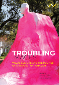 Cover image: Troubling Images 9781776144716