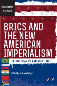 صورة الغلاف: BRICS and the New American Imperialism 9781776145287