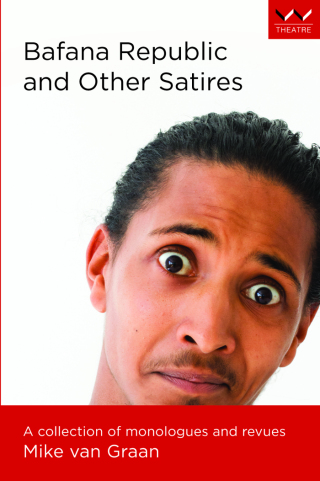 Cover image: Bafana Republic and Other Satires 9781776145867