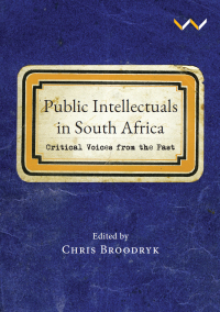 Titelbild: Public Intellectuals in South Africa 9781776146895
