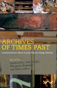 Cover image: Archives of Times Past 9781776147274