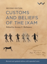 Cover image: Customs and Beliefs of the |xam 2nd edition 9781776147762