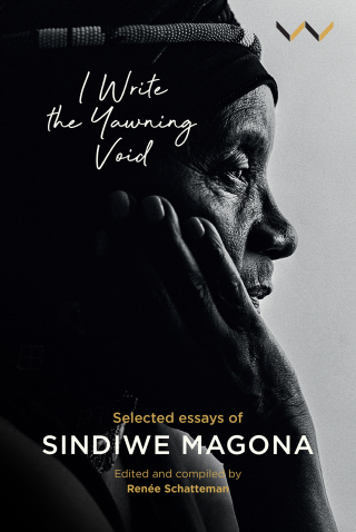 صورة الغلاف: I Write the Yawning Void 9781776148189