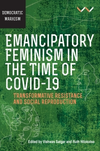 Cover image: Emancipatory Feminism in the Time of Covid-19 9781776148264