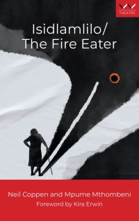 Cover image: Isidlamlilo / The Fire Eater 9781776148790