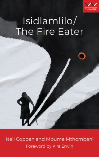 Omslagafbeelding: Isidlamlilo / The Fire Eater 9781776148790