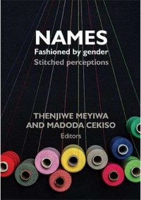 Cover image: Names Fashioned by Gender : Stitched Perceptions 1st edition 9781776151288