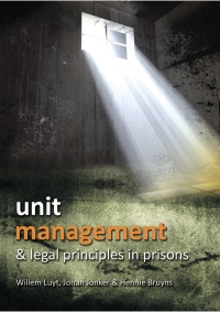 Imagen de portada: Unit Management And Legal Principles In Prisons 1st edition 9781868886029