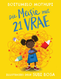 Cover image: Die meisie met 21 vrae 9781776250660