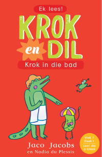 Cover image: Krok en Dil Vlak 1 Boek 1 9781776250905