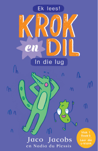 Cover image: Krok en Dil Vlak 1 Boek 5 9781776250981