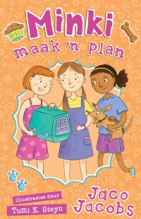 Cover image: Minki maak 'n plan 9781776251278