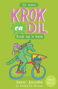 表紙画像: Krok en Dil Vlak 3 Boek 3 9781776252046