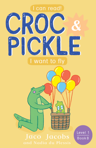 Cover image: Croc & Pickle Level 1 Book 8 9781776252404
