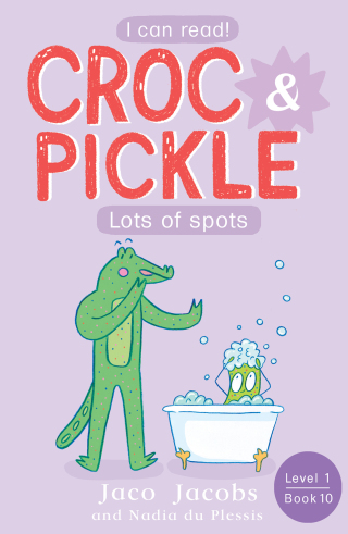 Omslagafbeelding: Croc & Pickle Level 1 Book 10 9781776252442