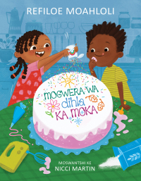 Immagine di copertina: Mogwera wa dihla ka moka 9781776253388