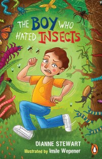 Cover image: The Boy Who Hated Insects 1st edition 9781776353408