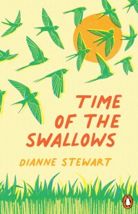 Imagen de portada: Time of the Swallows 1st edition 9781776354672