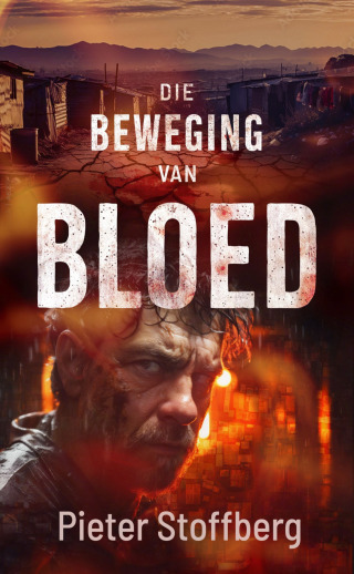 Cover image: Die beweging van bloed 1st edition 9781776380770