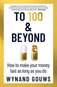 Cover image: To 100 & Beyond 1st edition 9781776390267