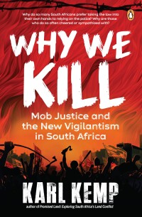 Omslagafbeelding: Why We Kill 1st edition 9781776390458