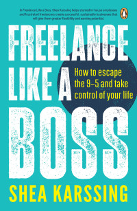Omslagafbeelding: Freelance Like a Boss 1st edition 9781776391417