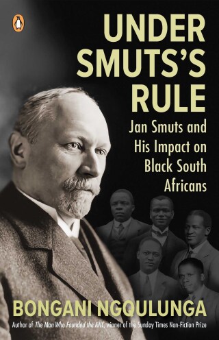 Titelbild: Under Smuts’s Rule 9781776391998