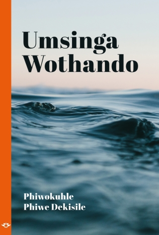 Imagen de portada: Umsinga Wothando 1st edition 9781776438846