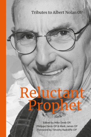 Cover image: Reluctant Prophet: Tributes to Albert Nolan OP 1st edition 9781776453023