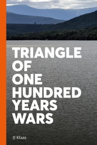 Imagen de portada: Triangle of One Hundred Years Wars 1st edition 9781776453085