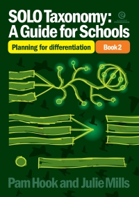 Imagen de portada: SOLO Taxonomy: A Guide for Schools Bk 2 1st edition 9781927143964