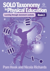 Immagine di copertina: SOLO Taxonomy in Physical Education Bk 2 1st edition 9781927251379