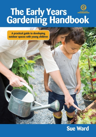Cover image: The Early Years Gardening Handbook 1st edition 9781927143049