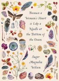 Cover image: Because a Woman's Heart is Like a Needle at the Bottom of the Ocean 9781869408909