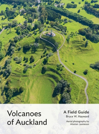 Cover image: Volcanoes of Auckland: A Field Guide 9781869409012
