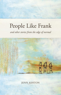 Cover image: People Like Frank 9781777010164
