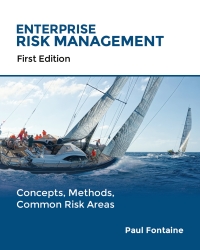 صورة الغلاف: Enterprise Risk Management: Concepts, Methods, Common Risk Areas 1st edition 9781777218409