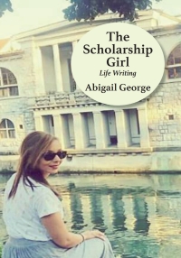 Omslagafbeelding: The Scholarship Girl: Life Writing 9781779063557