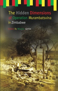 Immagine di copertina: Hidden Dimensions of Operation Murambatsvina, The 9781779220714