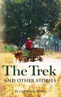 Omslagafbeelding: The Trek and Other Stories 9781779221001