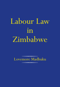 Imagen de portada: Labour Law in Zimbabwe 9781779222732