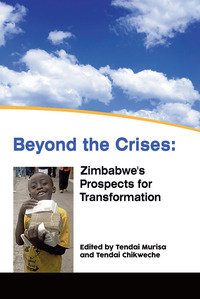 Imagen de portada: Beyond the Crises: Zimbabwe�s Prospects for Transformation 9781779222855